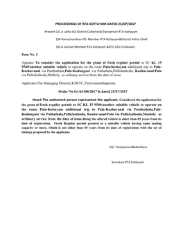 PROCEEDINGS of RTA KOTTAYAM DATED 25/07/2017 Item No. 1 Agenda- to Consider the Application for the Grant of Fresh Regular Perm