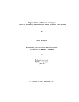 Anglo-Canadian Modernists in Transit[Ion]: Collectivity and Identity in Mid-Century Canadian Modernist Travel Writing