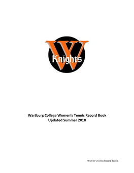 Wartburg College Women's Tennis Record Book Updated Summer 2018