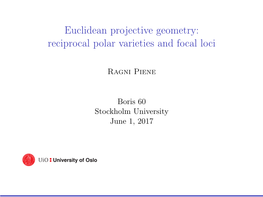 Euclidean Projective Geometry: Reciprocal Polar Varieties and Focal Loci