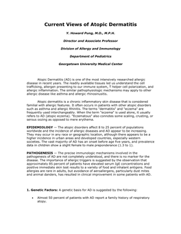 Atopic Dermatitis Is a Chronic Inflammatory Skin Disease That Is Considered Familial with Allergic Features