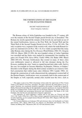 85 the FORTIFICATIONS of JERUSALEM in the BYZANTINE PERIOD the Roman Colony of Aelia Capitolina Was Founded in the 2Nd Century A