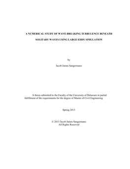 A Numerical Study of Wave-Breaking Turbulence Beneath