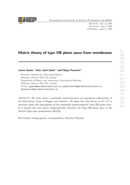 JHEP08(2008)002 Is 2 T × R , Rmation of July 11, 2008 June 10, 2008 August 1, 2008 Accepted: Received: S Theory on Published: Metric Type IIB Plane Wave