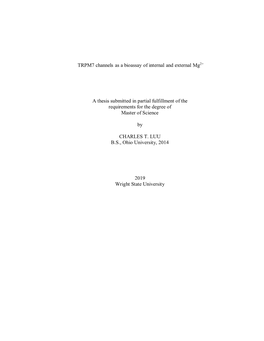 TRPM7 Channels As a Bioassay of Internal and External Mg2+ a Thesis