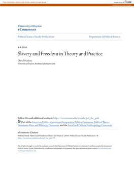 Slavery and Freedom in Theory and Practice David Watkins University of Dayton, Dwatkins1@Udayton.Edu