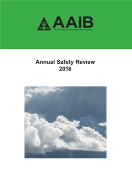 Annual Safety Review 2018 Air Accidents Investigation Branch Annual Safety Review 2018 Aair Accidentsa Investigationib Branch