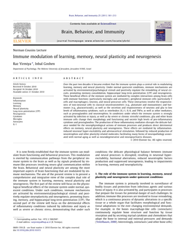 Immune Modulation of Learning, Memory, Neural Plasticity and Neurogenesis ⇑ Raz Yirmiya , Inbal Goshen