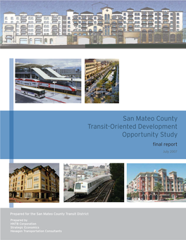 San Mateo County Transit-Oriented Development Opportunity Study Final Report July 2007