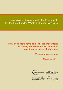 Joint Waste Development Plan Document for the East London Waste Authority Boroughs