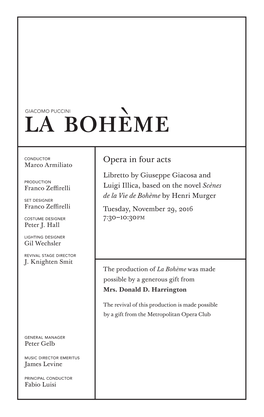 La Bohème Was Made Possible by a Generous Gift from Mrs