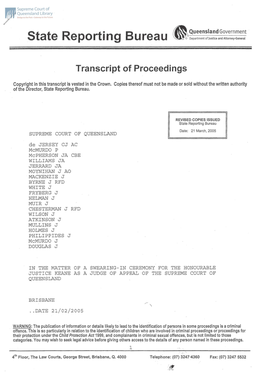 In the Matter of the Swearing-In Ceremony for the Hon Justice Keane As a Judge of Appeal of the Supreme Court of Queensland
