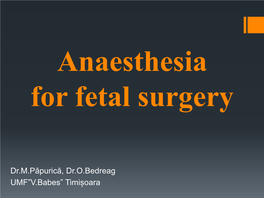 Anaesthesia for Fetal Surgery