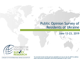 Poll Was Uploaded to Iri.Org on July 10, 2019 to Address Minor Inaccuracies Contained in the Version Published on July 9, 2019