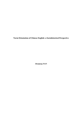 Norm Orientation of Chinese English: a Sociohistorical Perspective