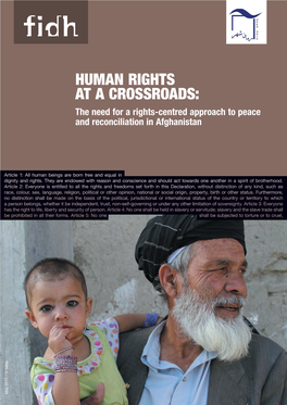 Human Rights at a Crossroads: the Need for a Rights-Centred Approach to Peace and Reconciliation in Afghanistan