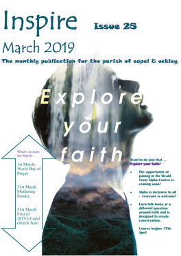 The Monthly Publication for St John the Baptist, Capel Inspire 25 March 2019 Issue 25 Page 2 of 32 Contents:- This Issue Is Kindly Sponsored By