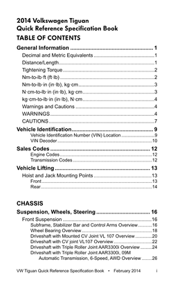 2014 Volkswagen Tiguan Quick Reference Specification Book Table of Contents General Information