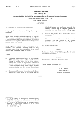 COMMISSION DECISION of 23 February 2007 Amending Decision