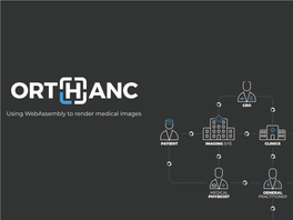 Webassembly to Render Medical Images 2 Free and Open-Source Viewers for Orthanc