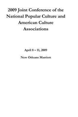 2009 Joint Conference of the National Popular Culture and American Culture Associations