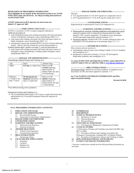 Full Prescribing Information for • 0.25 Mg Palonosetron in 5 Ml (0.05 Mg/Ml) in a Single-Dose Vial (3) ALOXI INJECTION