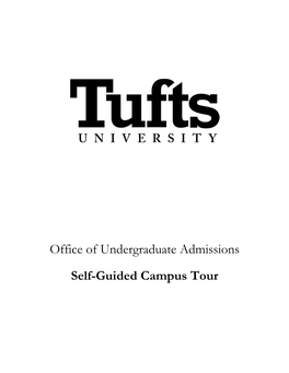 Office of Undergraduate Admissions Self-Guided Campus Tour