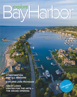 Bay Harbor Yacht Club — Where with Boutique Shops, Restaurants a Storybook Setting for a Lifetime “Meet at the Club”