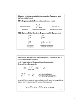 Organometallic Compounds - Reagents with Carbon-Metal Bonds 14.1: Organometallic Nomenclature (Please Read)