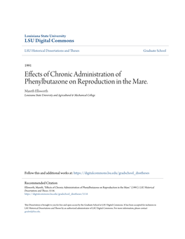 Effects of Chronic Administration of Phenylbutazone on Reproduction in the Mare. Mareth Ellsworth Louisiana State University and Agricultural & Mechanical College