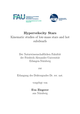 Hypervelocity Stars Kinematic Studies of Low-Mass Stars and Hot Subdwarfs