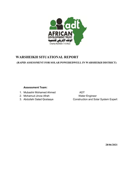 Warsheikh Situational Report (Rapid Assessment for Solar Poweredwell in Warsheikh District)