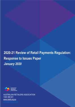 2020-21 Review of Retail Payments Regulation: Response to Issues Paper January 2020