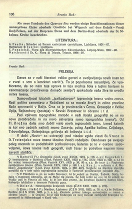 106 Угапјo Baš: Franjo Baš : PRLEKIJA. Danes Se V Naši