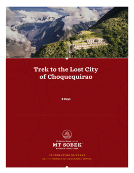 Trek to the Lost City of Choquequirao