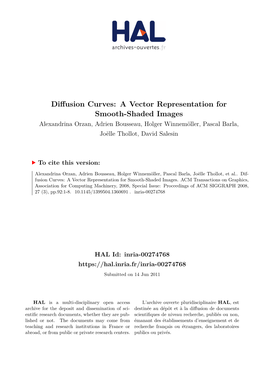 Diffusion Curves: a Vector Representation for Smooth-Shaded Images Alexandrina Orzan, Adrien Bousseau, Holger Winnemöller, Pascal Barla, Joëlle Thollot, David Salesin