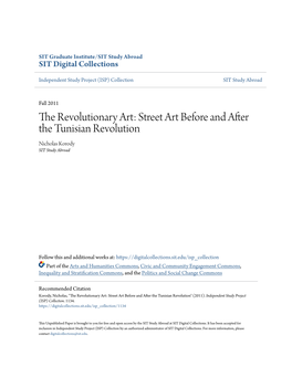 The Revolutionary Art: Street Art Before and After the Tunisian Revolution Nicholas Korody SIT Study Abroad