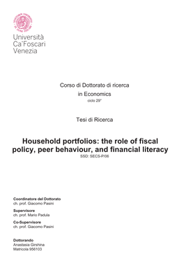 The Role of Fiscal Policy, Peer Behaviour, and Financial Literacy SSD: SECS-P/06