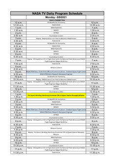 NASA TV Daily Program Schedule Monday - 8/9/2021 Eastern Daylight Time 12 A.M