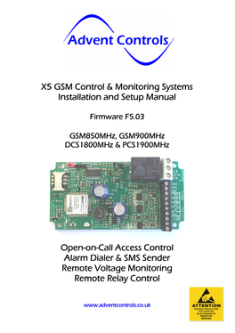 X5 GSM Control & Monitoring Systems X5 GSM Control & Monitoring Systems Installation and Setup Manual Installation and S