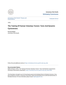 The Training of Human Voluntary Torsion: Tonic and Dynamic Cycloversion