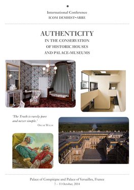 Authenticity in the Conservation of Historic Houses and Palace-Museums