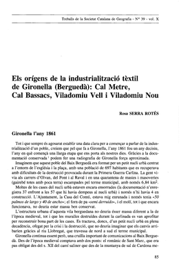 Els Orígens De La Industrialització Textil De Gironella (Berguedá): Cal Metre, Cal Bassacs, Viladomiu Vell I Viladomiu Nou