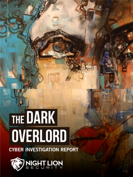 Cyber Investigation Report Written by Vinny Troia, PHD