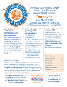 Yarnover April 21–23, 2017 Minneapolis Marriott Northwest 7025 Northland Dr N, Brooklyn Park, MN 55428