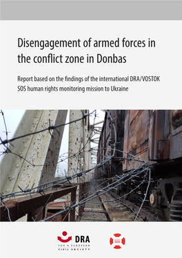 Disengagement of Armed Forces in the Conflict Zone in Donbas