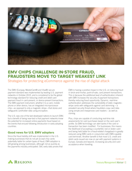 EMV CHIPS CHALLENGE IN-STORE FRAUD, FRAUDSTERS MOVE to TARGET WEAKEST LINK Strategies for Protecting Ecommerce Against the Rise of Digital Attack