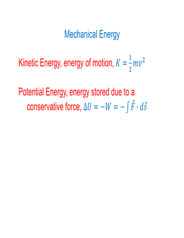 Mechanical Energy Kinetic Energy, Energy of Motion, Potential Energy