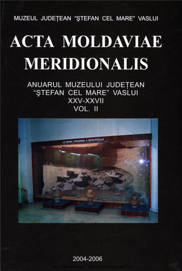 Acta Moldaviae Meridionalis XXV-XXVII Vol 2 2004 2006