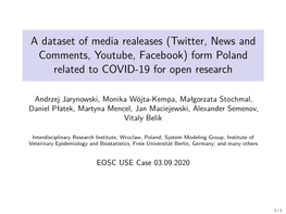 A Dataset of Media Realeases (Twitter, News and Comments, Youtube, Facebook) Form Poland Related to COVID-19 for Open Research